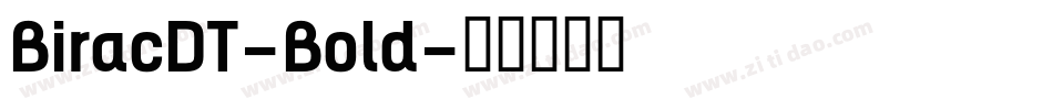 BiracDT-Bold字体转换