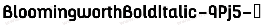 BloomingworthBoldItalic-9Pj5字体转换
