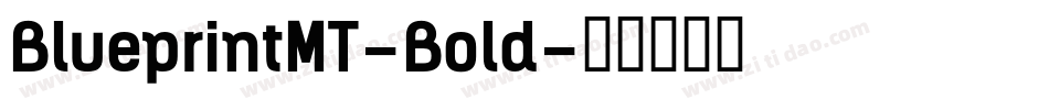 BlueprintMT-Bold字体转换