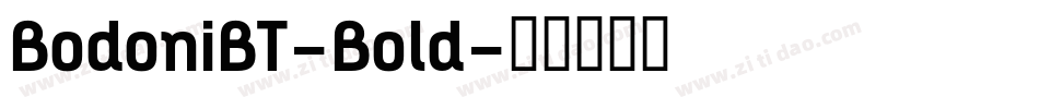 BodoniBT-Bold字体转换