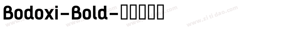 Bodoxi-Bold字体转换
