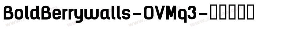 BoldBerrywalls-OVMq3字体转换