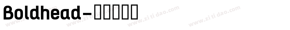 Boldhead字体转换