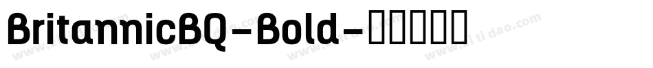 BritannicBQ-Bold字体转换