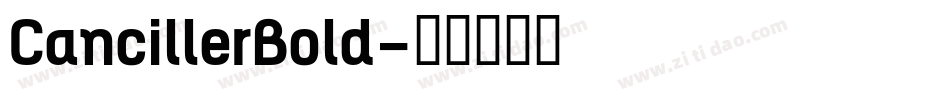 CancillerBold字体转换