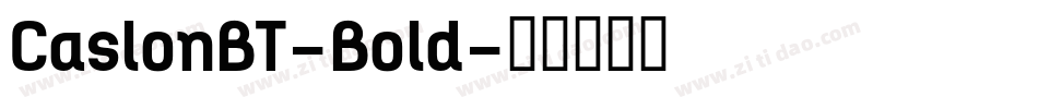 CaslonBT-Bold字体转换