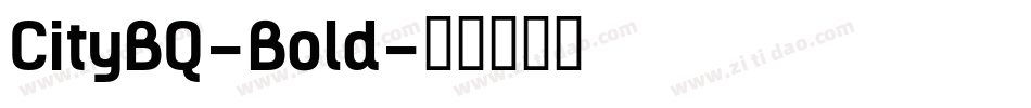 CityBQ-Bold字体转换