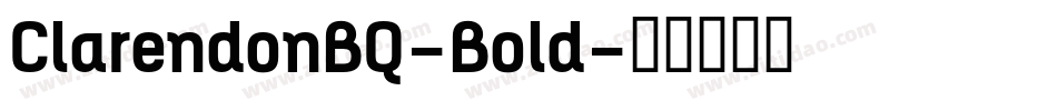 ClarendonBQ-Bold字体转换