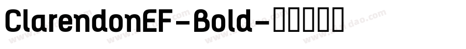 ClarendonEF-Bold字体转换