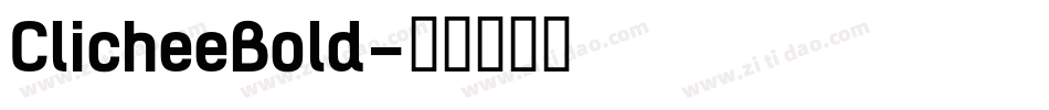 ClicheeBold字体转换