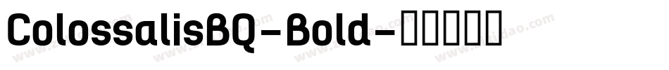 ColossalisBQ-Bold字体转换