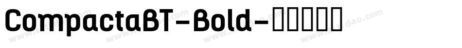 CompactaBT-Bold字体转换
