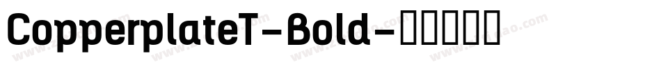 CopperplateT-Bold字体转换