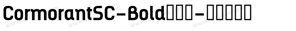 CormorantSC-Bold转换器字体转换 CormorantSC-Bold转换器字体转换