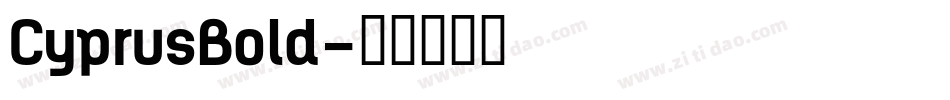 CyprusBold字体转换