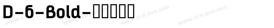 D-6-Bold字体转换