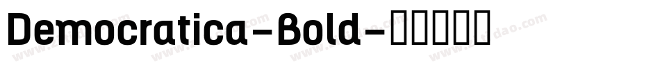 Democratica-Bold字体转换