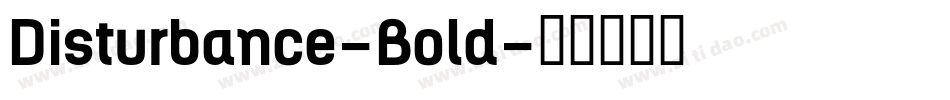 Disturbance-Bold字体转换