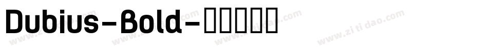 Dubius-Bold字体转换