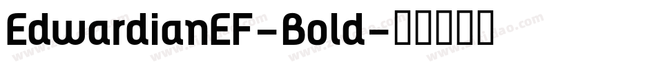 EdwardianEF-Bold字体转换