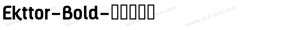 Ekttor-Bold字体转换