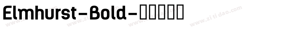 Elmhurst-Bold字体转换