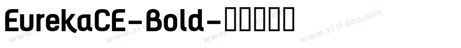 EurekaCE-Bold字体转换