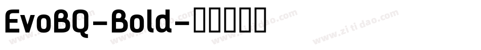 EvoBQ-Bold字体转换