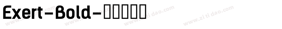 Exert-Bold字体转换