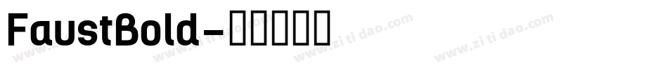 FaustBold字体转换