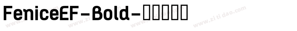 FeniceEF-Bold字体转换
