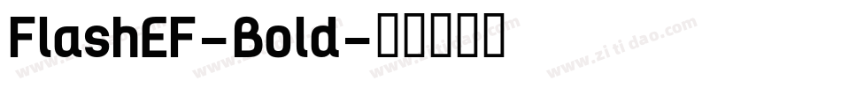 FlashEF-Bold字体转换