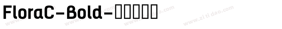 FloraC-Bold字体转换