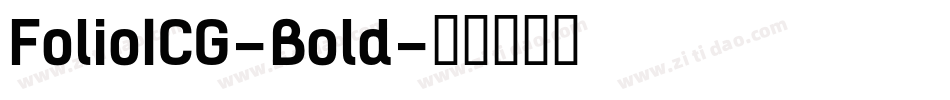 FolioICG-Bold字体转换