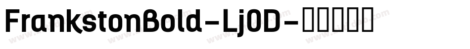 FrankstonBold-Lj0D字体转换