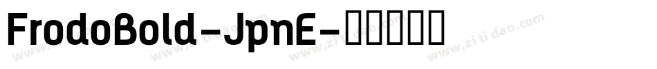 FrodoBold-JpnE字体转换