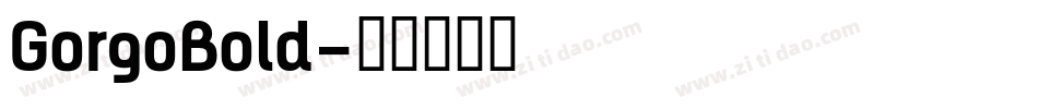 GorgoBold字体转换