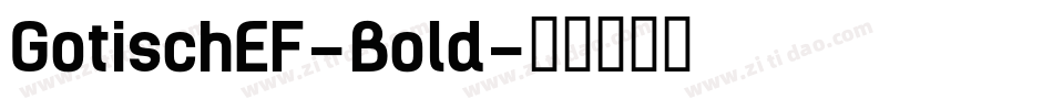 GotischEF-Bold字体转换