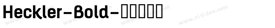 Heckler-Bold字体转换