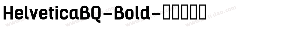 HelveticaBQ-Bold字体转换