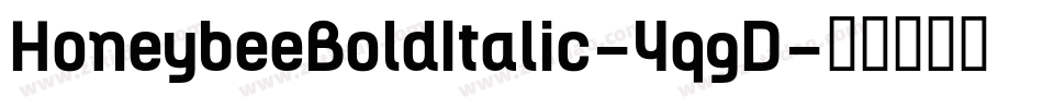 HoneybeeBoldItalic-4qgD字体转换