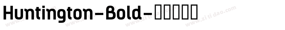 Huntington-Bold字体转换