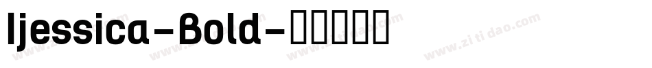 Ijessica-Bold字体转换