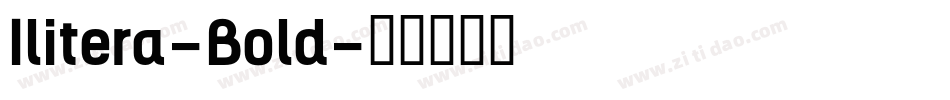 Ilitera-Bold字体转换