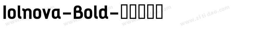 Iolnova-Bold字体转换
