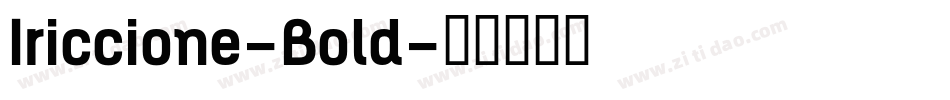 Iriccione-Bold字体转换