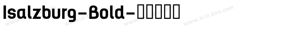 Isalzburg-Bold字体转换