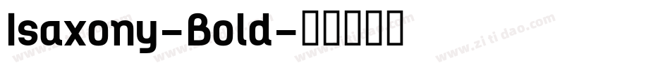 Isaxony-Bold字体转换