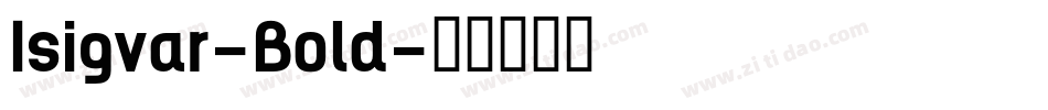 Isigvar-Bold字体转换