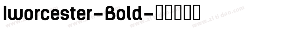 Iworcester-Bold字体转换